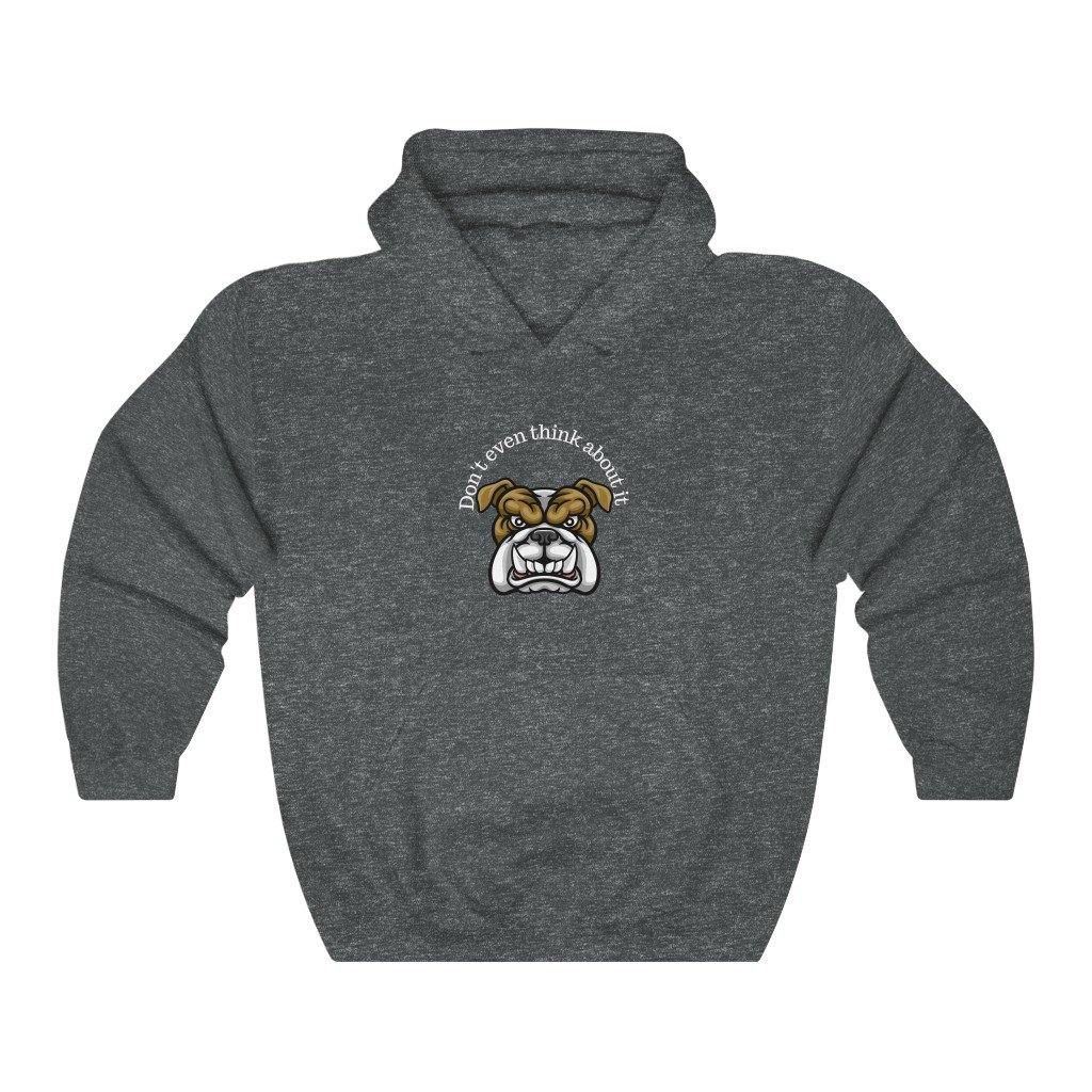 Don't even think about it Unisex Heavy Blend™ Hooded Sweatshirt