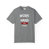 Work Hard Stay Poor Graphic T-Shirt