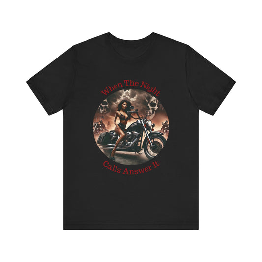 When The Night  Calls Unisex Jersey Short Sleeve Tee