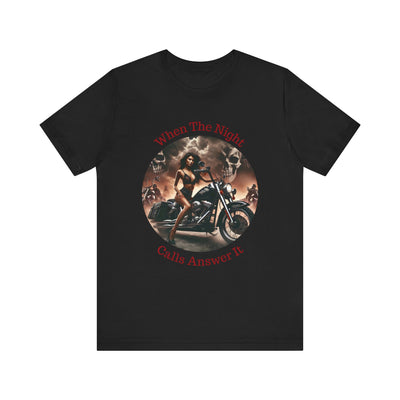 When The Night  Calls Unisex Jersey Short Sleeve Tee