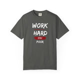 Work Hard Stay Poor Graphic T-Shirt