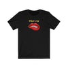 Sexy What's Up Unisex Jersey Short Sleeve Tee - Domino Zee